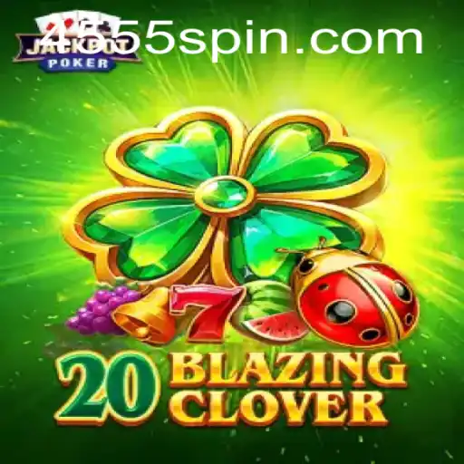 Unveiling the Thrills of 20BlazingClover: A Captivating Adventure